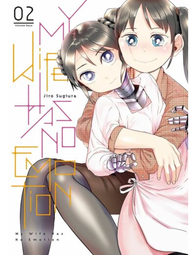 MY WIFE HAS NO EMOTION - TOME 2