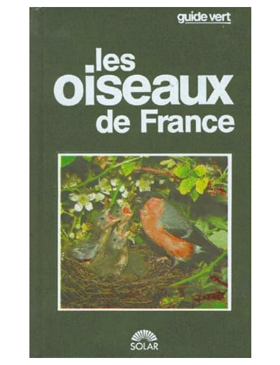 GUIDE VERT DES OISEAUX DE FRANCE NE