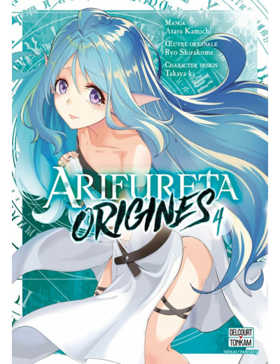 ARIFURETA - ORIGINES T04