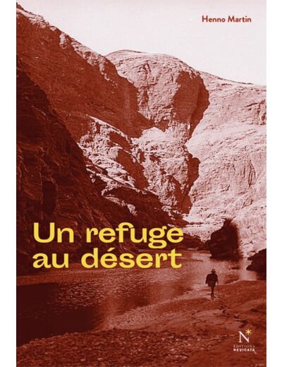 UN REFUGE AU DESERT