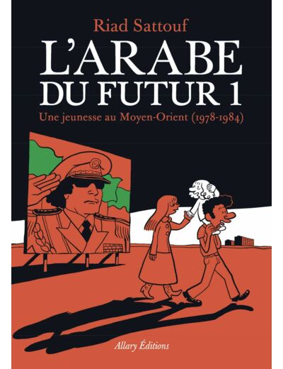 L'ARABE DU FUTUR - VOLUME 1 - - TOME 1
