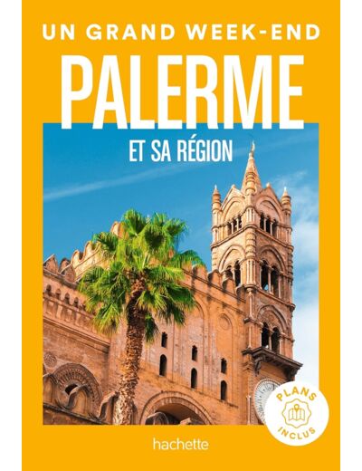 PALERME GUIDE UN GRAND WEEK-END