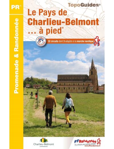 LE PAYS DE CHARLIEU-BELMONT A PIED - REF. P423