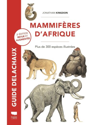 MAMMIFERES D'AFRIQUE - PLUS DE 300 ESPECES ILLUSTREES