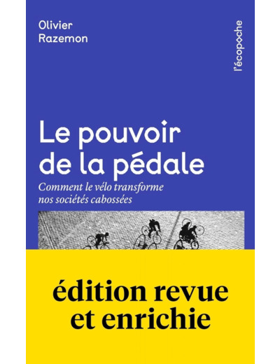 LE POUVOIR DE LA PEDALE - COMMENT LE VELO TRANSFORME NOS SOC