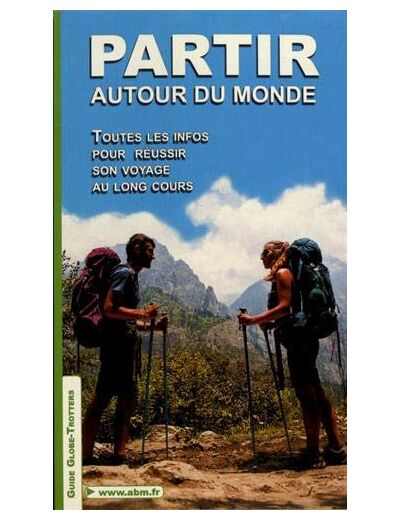 GUIDE PARTIR AUTOUR DU MONDE