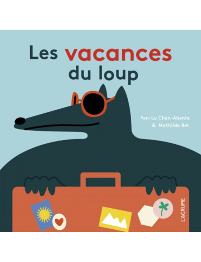 LES VACANCES DU LOUP