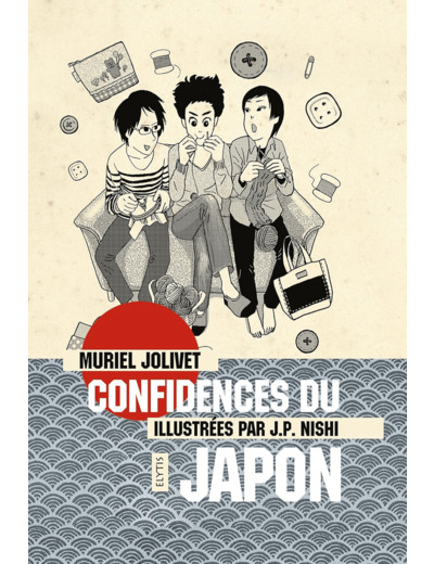 CONFIDENCES DU JAPON