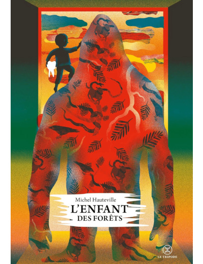 L'ENFANT DES FORETS