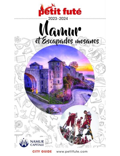 GUIDE NAMUR ET SA REGION 2023-2024 PETIT FUTE