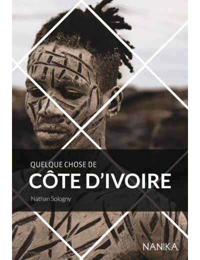 QUELQUE CHOSE DE COTE D IVOIRE