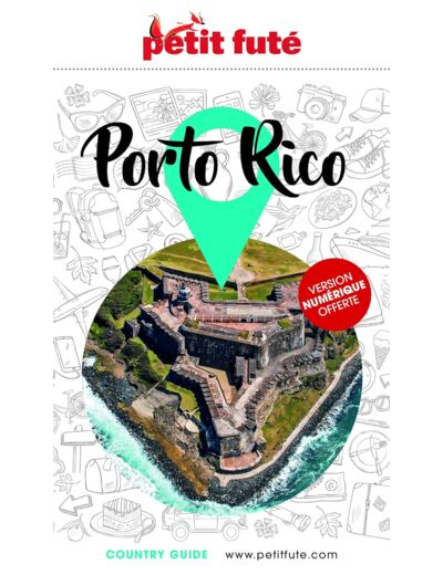 GUIDE PORTO RICO 2023 PETIT FUTE