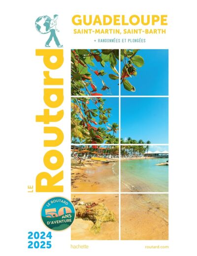 GUIDE DU ROUTARD GUADELOUPE 2024/25