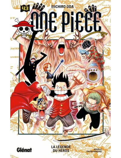 ONE PIECE - EDITION ORIGINALE - TOME 43 - LA LEGENDE DU HEROS