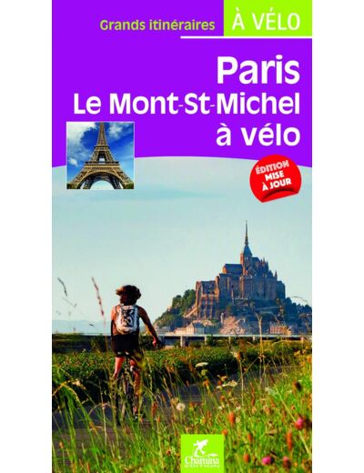 PARIS MONT-ST MICHEL A VELO LA VELOSCENIE