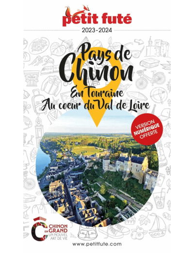 GUIDE PAYS DE CHINON 2023 PETIT FUTE