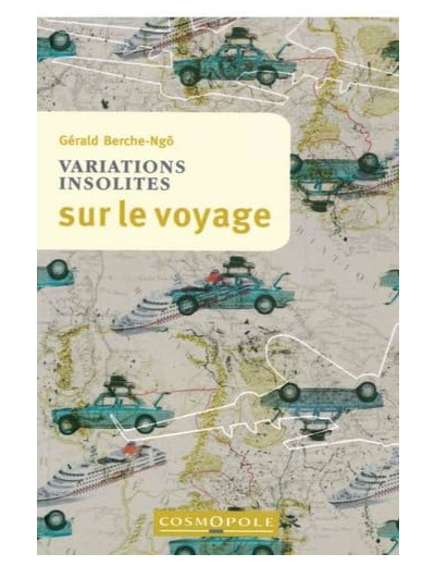 VARIATIONS INSOLITES SUR LE VOYAGE