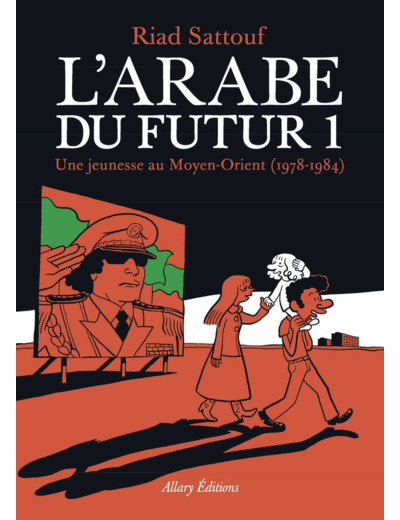 L'ARABE DU FUTUR - VOLUME 1 - - TOME 1