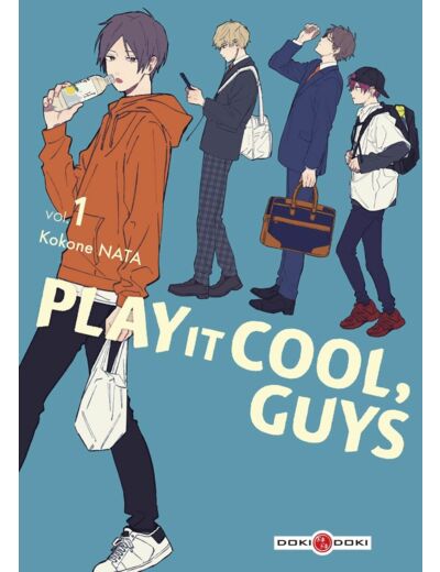 PLAY IT COOL, GUYS - T01 - PLAY IT COOL, GUYS - VOL. 01
