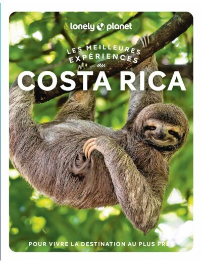 LES MEILLEURES EXPERIENCES AU COSTA RICA 1ED