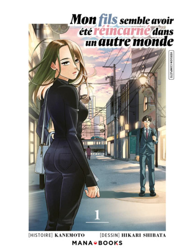 MANGA/MON FILS SEMBLE - MON FILS SEMBLE AVOIR ETE REINCARNE DANS UN AUTRE MONDE T01