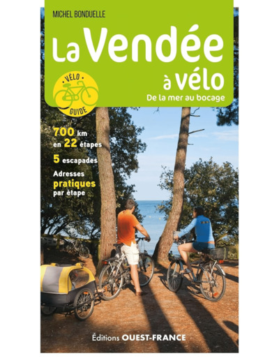 LA VENDEE A VELO - DE LA MER AU BOCAGE