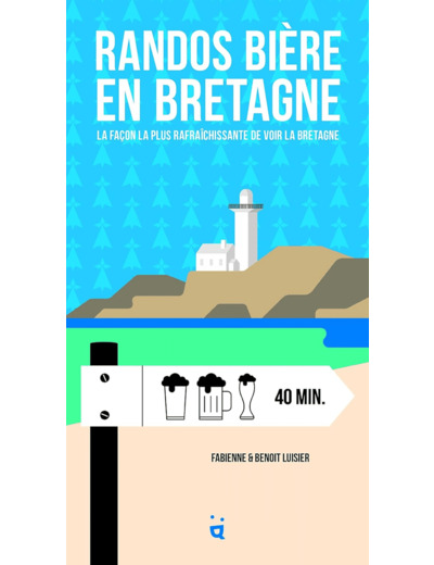 RANDOS BIERE EN BRETAGNE - LA FACON LA PLUS RAFRAICHISSANTE DE VOIR LA BRETAGNE