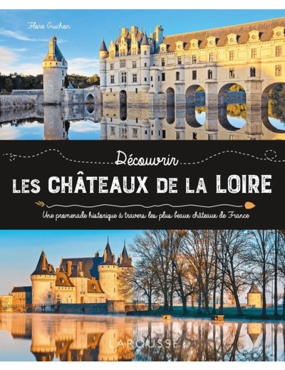 LES CHATEAUX DE LA LOIRE