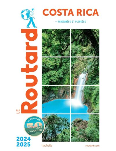 GUIDE DU ROUTARD COSTA RICA 2024/25