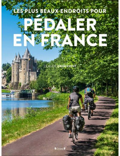 LES PLUS BEAUX ENDROITS POUR PEDALER EN FRANCE RETREF