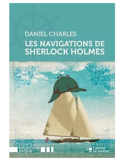 LES NAVIGATIONS DE SHERLOCK HOLMES