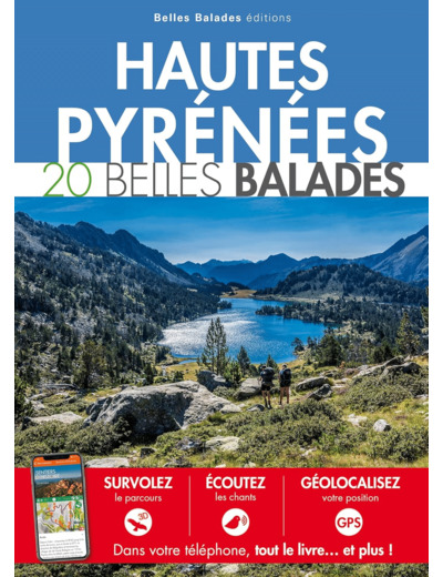 HAUTES-PYRENEES : 20 BELLES BALADES