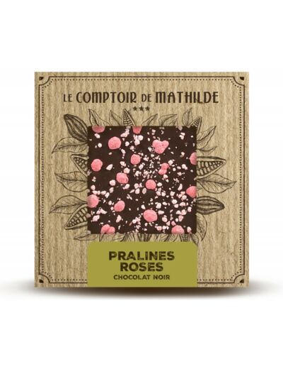 Tablette Pralines Roses de Lyon - Chocolat noir