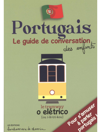 PORTUGAIS - POUR S'AMUSER A PARLER PORTUGAIS !